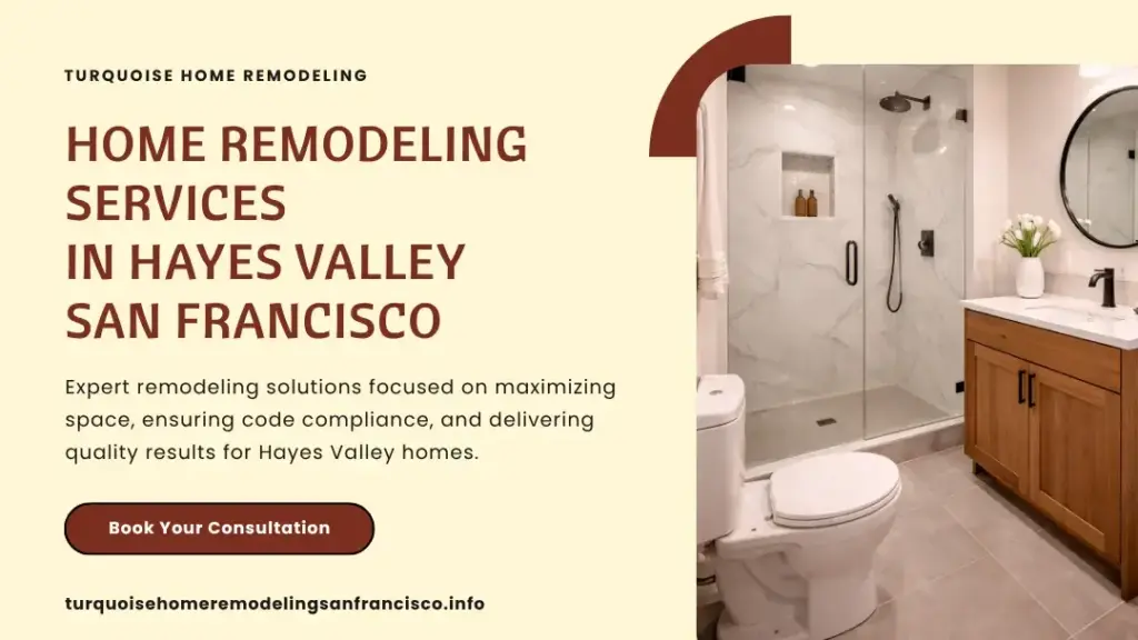 Home remodeling services in Hayes Valley with bathroom renovation