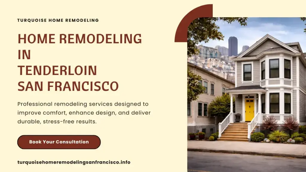 Home remodeling in Tenderloin San Francisco with updated house exterior